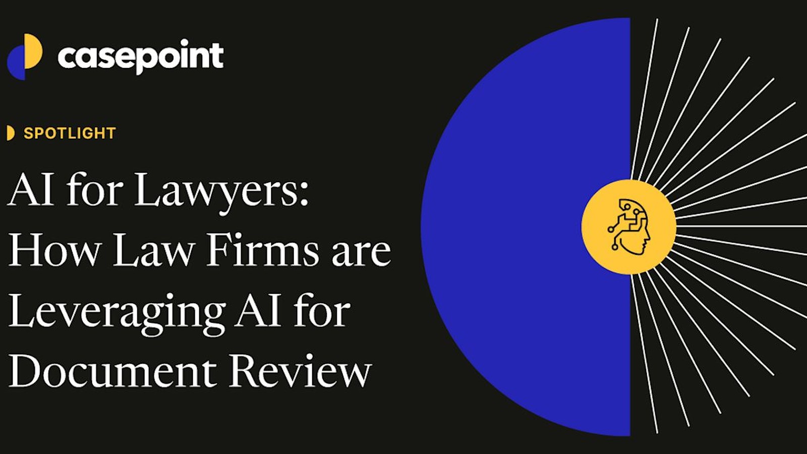 Casepoint Debuts Purpose-Built AI Agents for eDiscovery, Offering Relevance and Issue Coding Automation